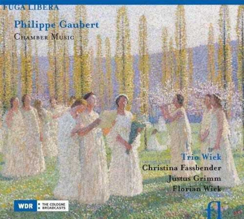Trio Wiek, Christina Fassbender, Florian Wiek, Justus Grimm, Philippe Gaubert Chamber Music CD