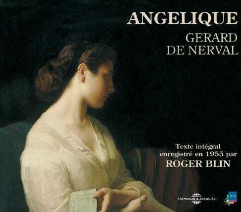 Roger Blin Angelique By Gerard De Nerval CD