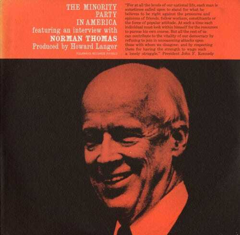 Norman Thomas Minority Party In America: Interview Norman Thomas CD