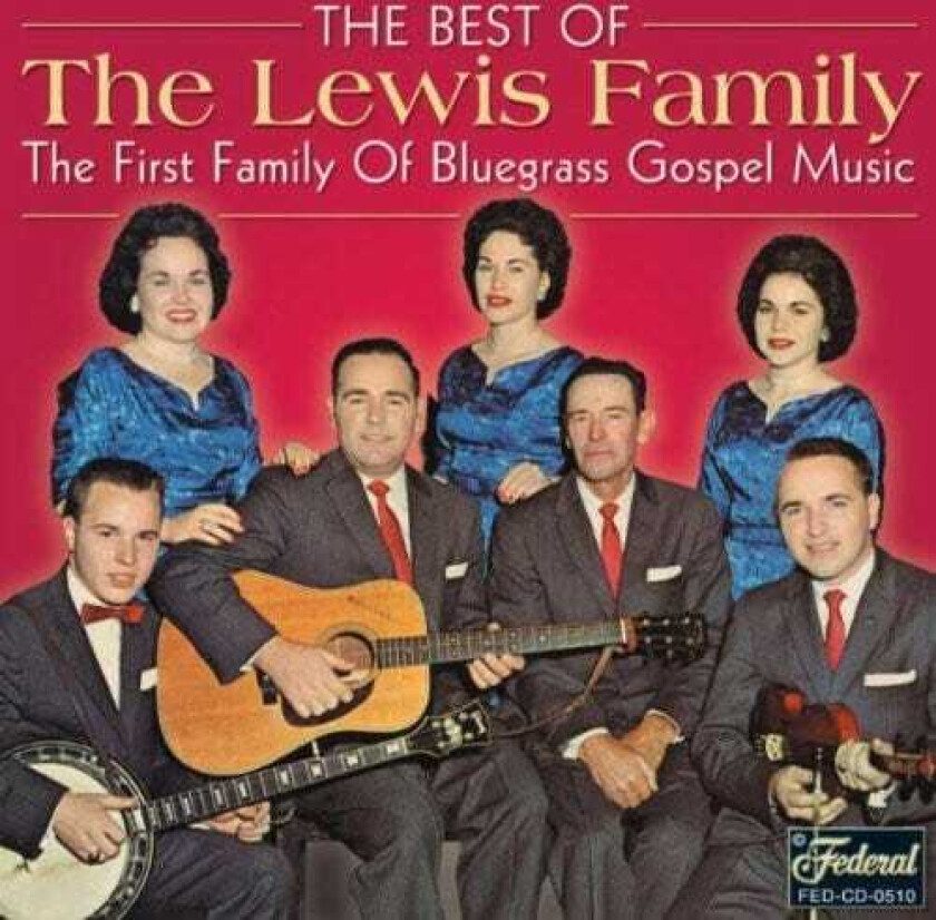 The Lewis Family Best Of CD