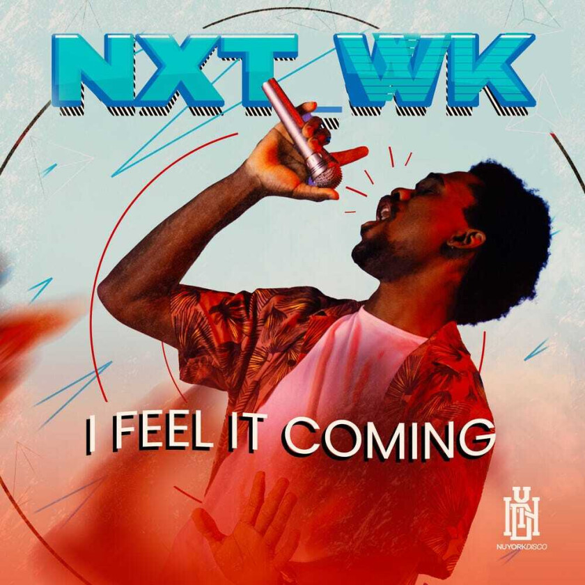 Nxt_wk I Feel It Coming CD