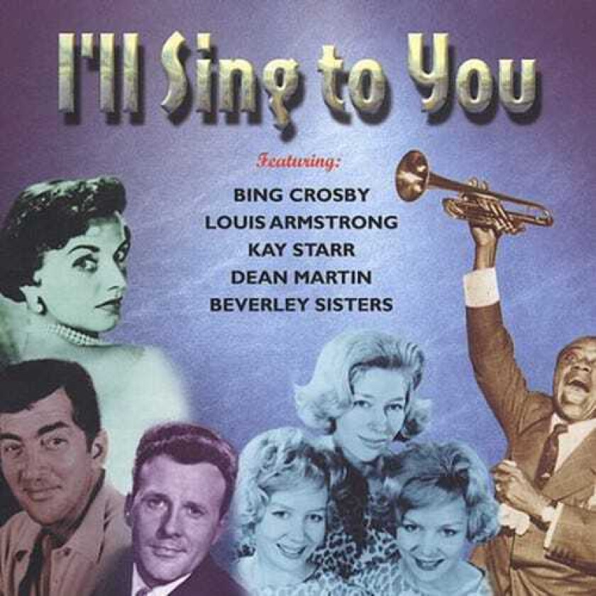 Diverse Artister I'll Sing To You CD