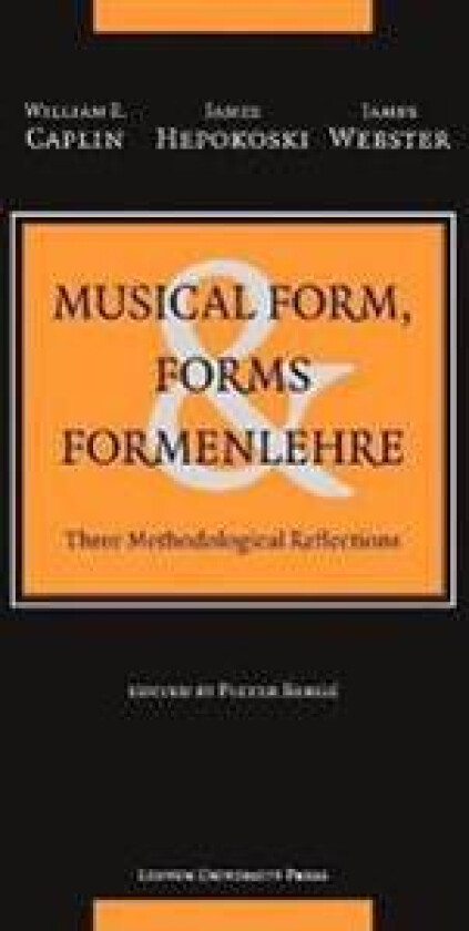 Musical Form, Forms, and Formenlehre