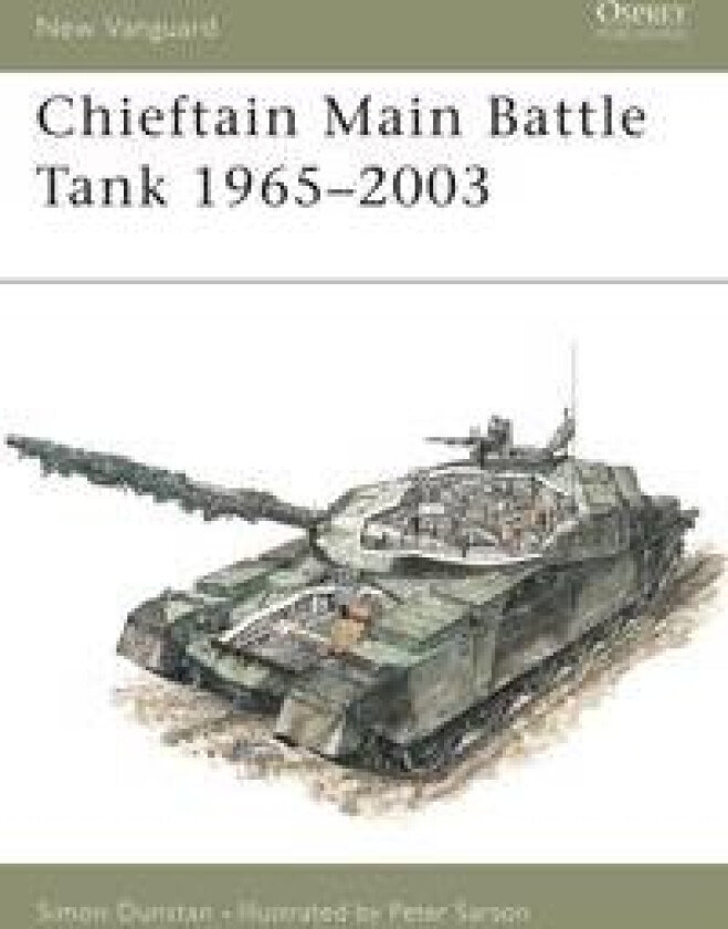 Chieftain Main Battle Tank 1965–2003