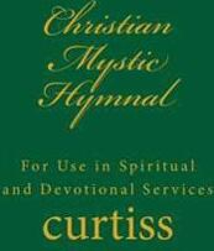 Christian Mystic Hymnal