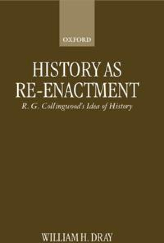 History As Re-Enactment