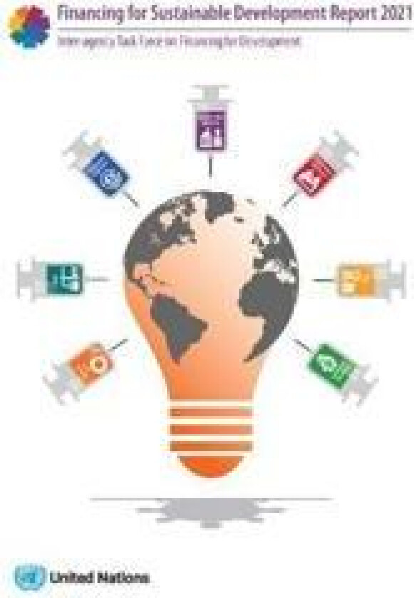 Financing for sustainable development report 2021