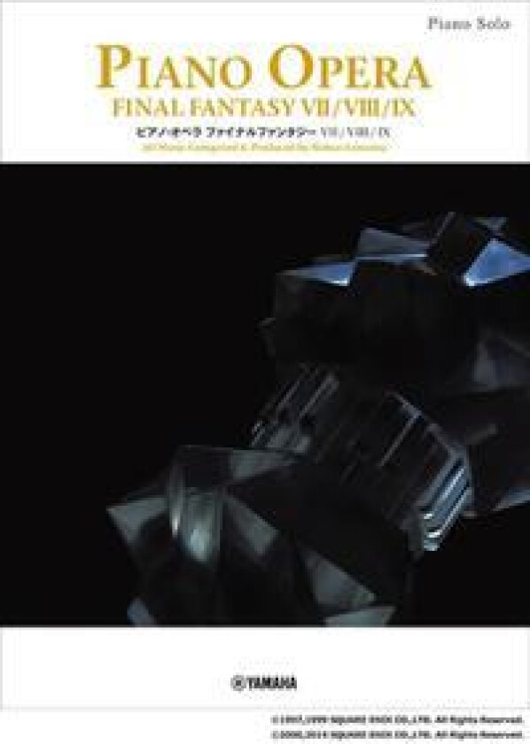 PIANO OPERA FINAL FANTASY VII / VIII / IX