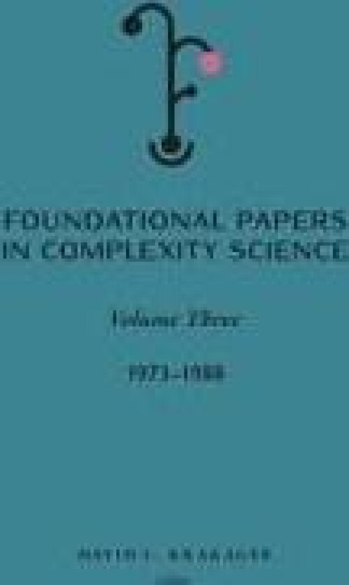 Foundational Papers in Complexity Science