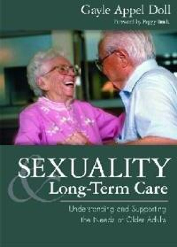 Sexuality and Long-Term Care