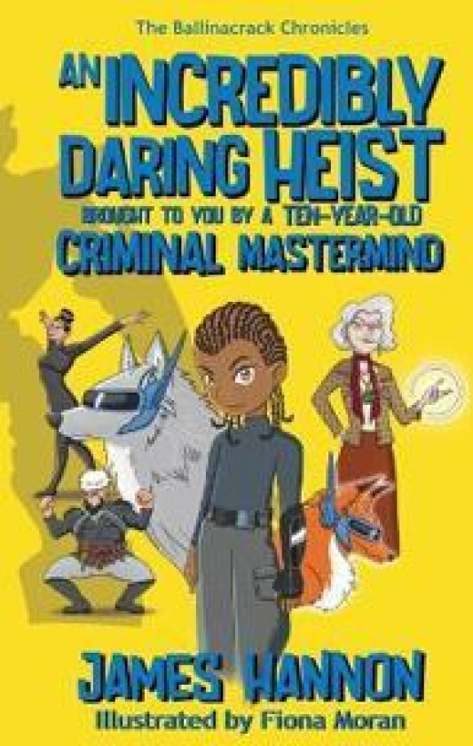 An Incredibly Daring Heist Brought To You By A Ten-Year-Old Criminal Mastermind