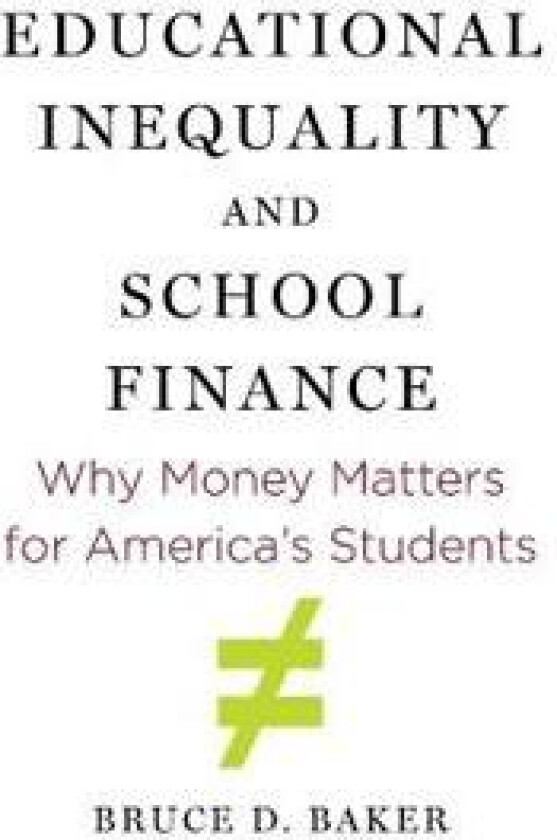 Educational Inequality and School Finance