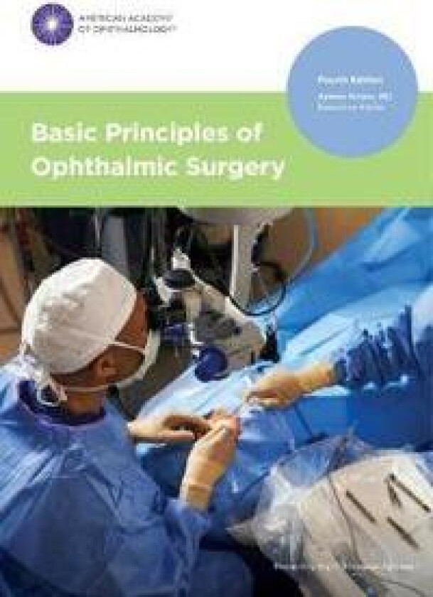 Basic Principles of Ophthalmic Surgery