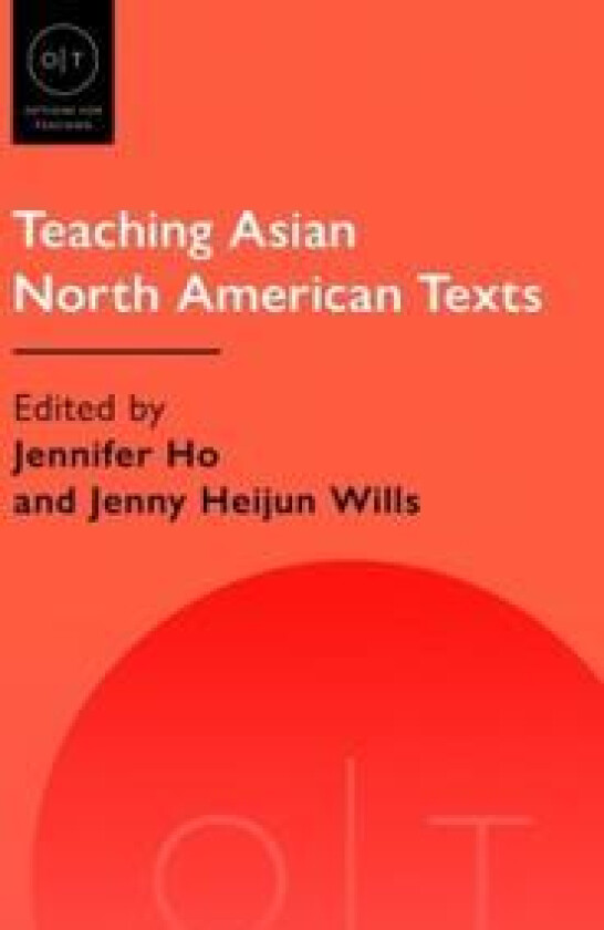 Teaching Asian North American Texts