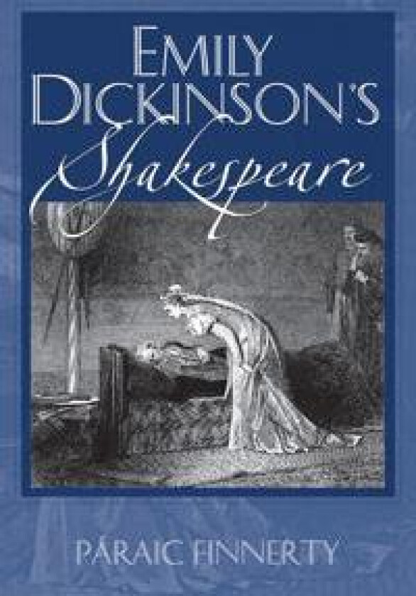 Emily Dickinson's Shakespeare