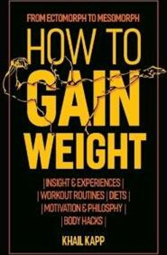 How to Gain Weight