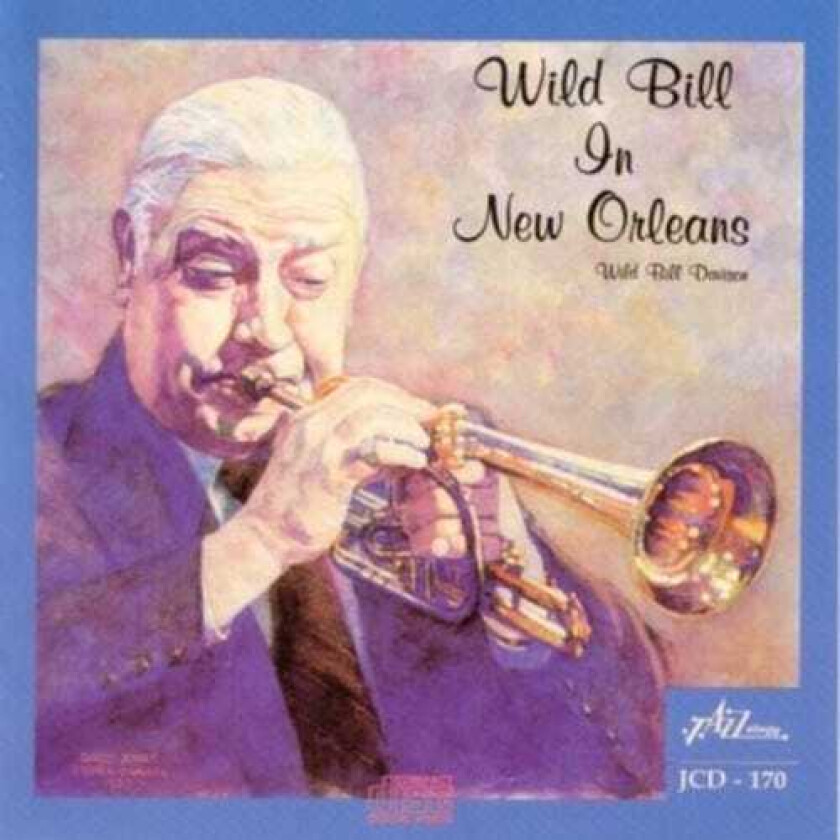 Wild Bill Davison In New Orleans CD