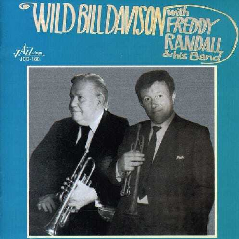 Wild Bill Davison Wild Bill Davison With Freddie Randall CD