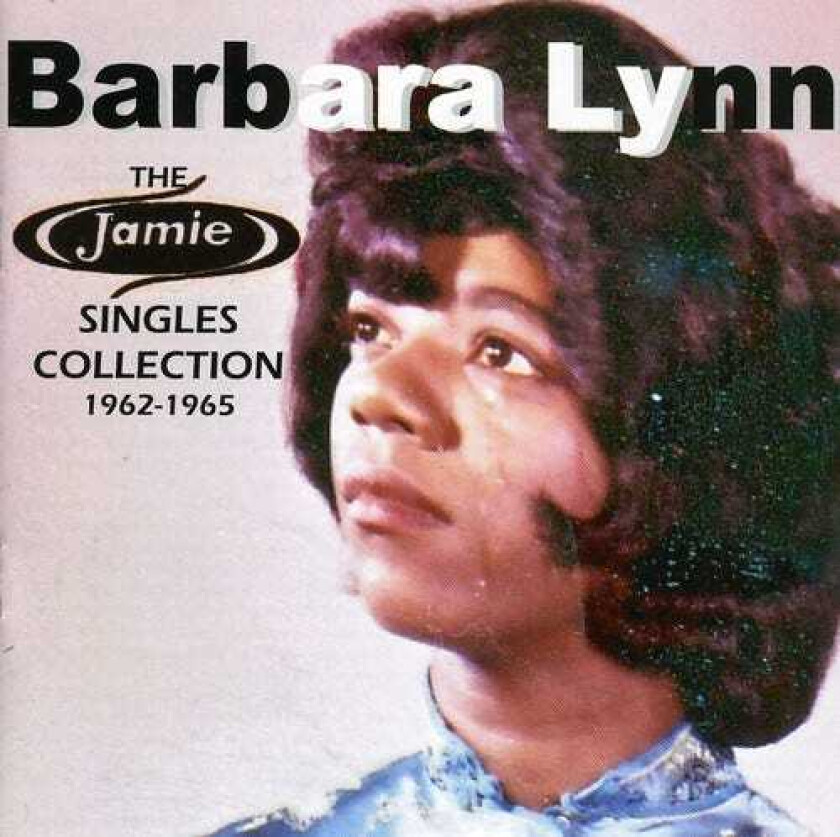 Barbara Lynn Jamie Singles Collection CD
