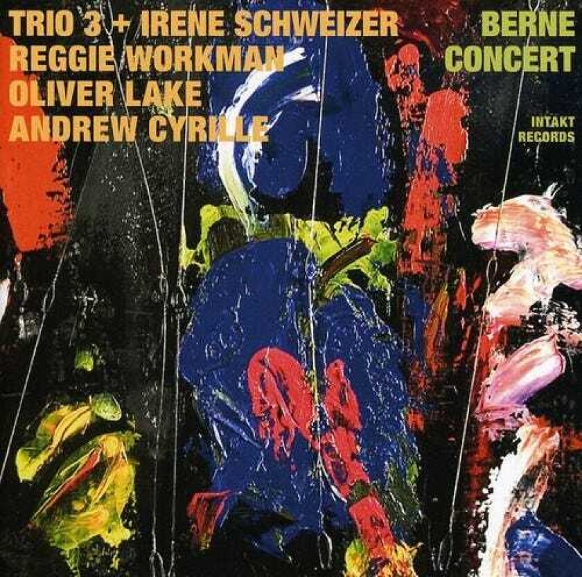 Trio 3 + Irene Schweizer Berne Concert / Trio 3 CD
