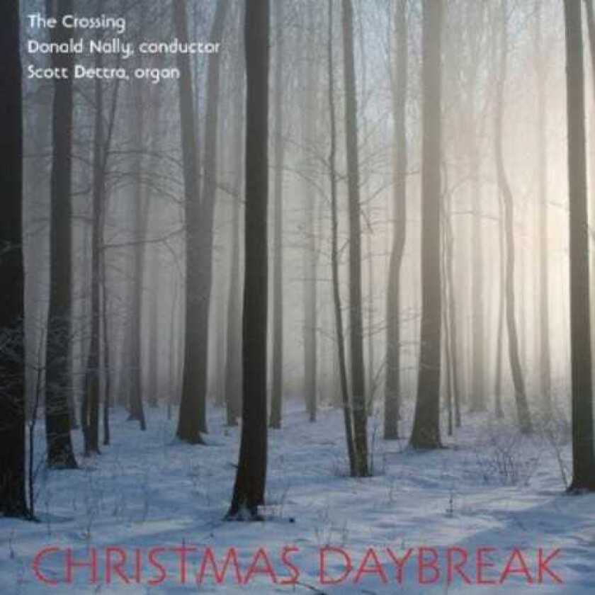 The Crossing, Caroline J. Robinson, Chestnut Hill Choir Of St. Paul's Church, Scott Dettra Christmas Daybreak CD