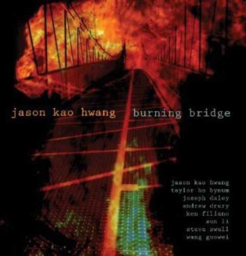 Jason Kao Hwang Burning Bridge CD