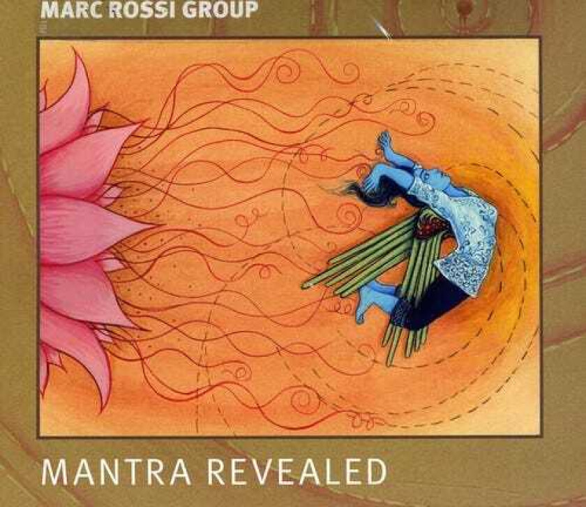 Marc Rossi Mantra Revealed CD