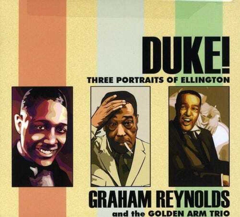 Duke Ellington, Graham Reynolds, Adrain Quesada Duke: Three Portraits Of Ellington CD