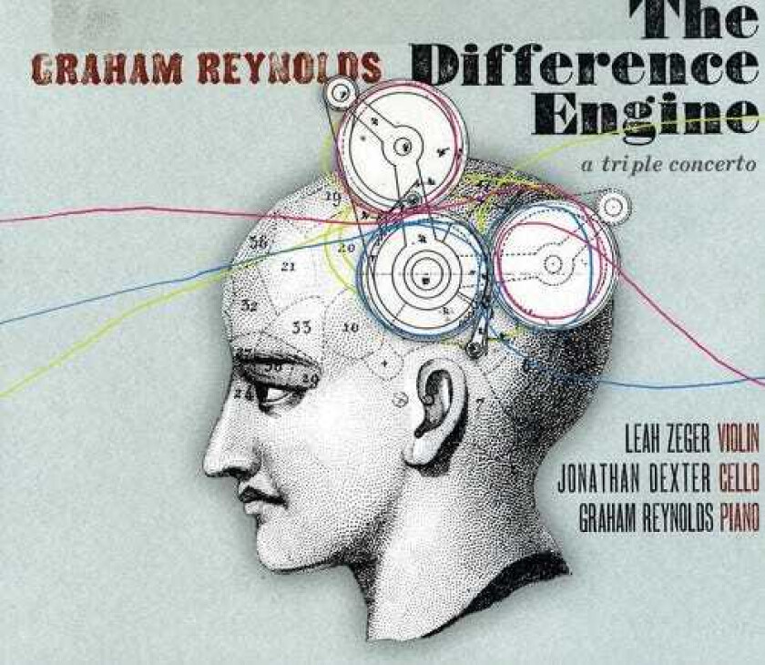 Graham Reynolds, Alexis Buffum, Anthony Chen, Bruce Colson, Jessica GilliamValls, Leah Zeger, Maurice Chammah, Paul Robertson Difference Engine CD