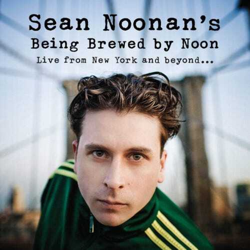 Sean Noonan Brewed By Noon CD