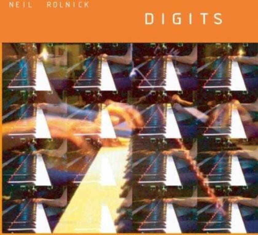 Neil Rolnick, Gene Reffkin, Greg Kuhn, Joel Davel, Karen Bentley, Kathleen Supove, Marja Mutru, Michele Ragusa, Neil B. Rolnick, Paul Dresher, Peter Eldridge, Peter Hanson, Tom Ritter Digits CD