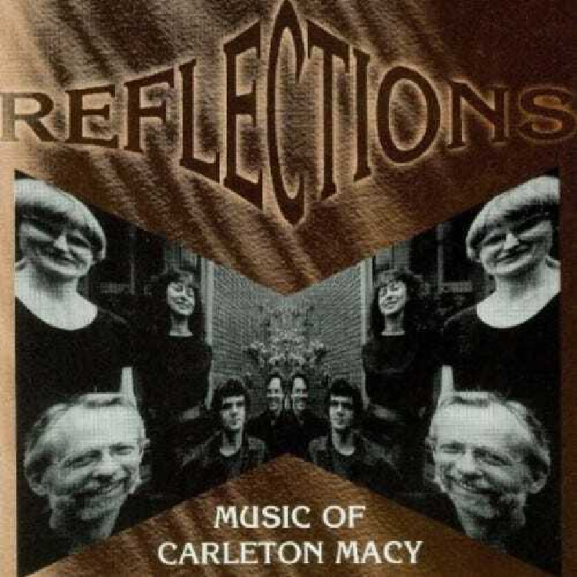 Christine Dahl, John Jensen, Julia Bogorad, Carleton Macy Reflections CD