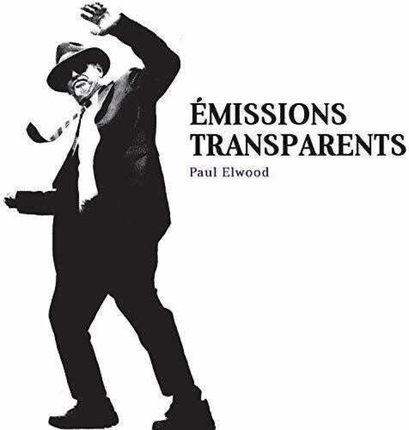 Paul Elwood, Christian Wolff Emissions Transparents CD