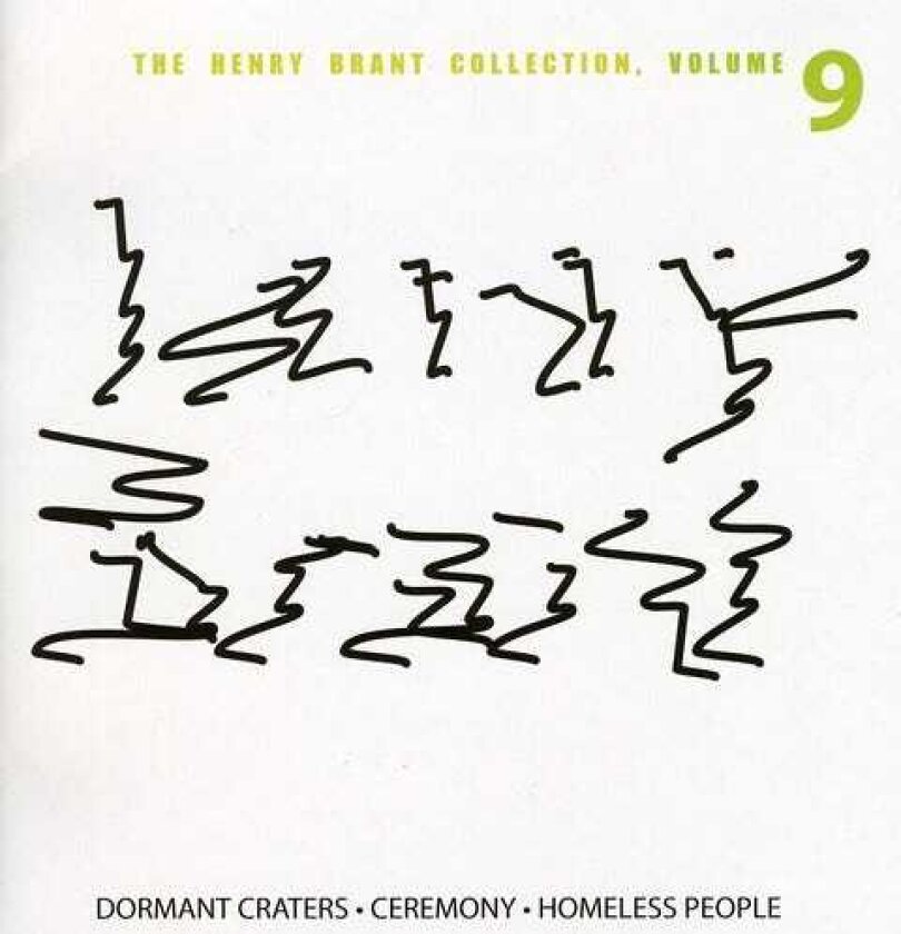 Henry Brant, Adam Mclearan, Doanna Weissgerber, Laurent Martin, Michael Veal, Pheeroan Aklaff, Richard Yaus, Svetlata Kagan Henry Brant Collection 9 CD