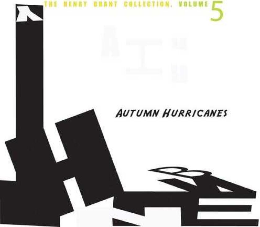 Henry Brant, Craig Maddox, Janice Jenkins, Jean Rickman, Molly Rich, Nancy Maloney Henry Brant Collection 5 CD