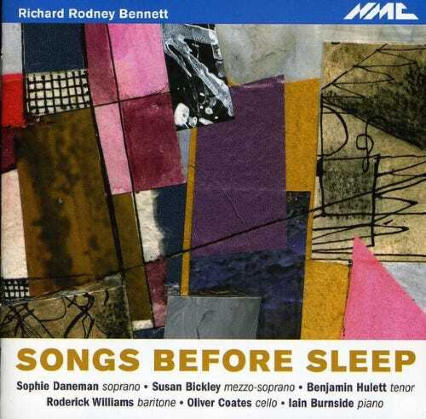 Diverse Artister, Benjamin Hulett, Iain Burnside, Oliver Coates, Roderick Williams, Sophie Daneman, Susan Bickley Rodney Bennettsongs Before Sleep CD