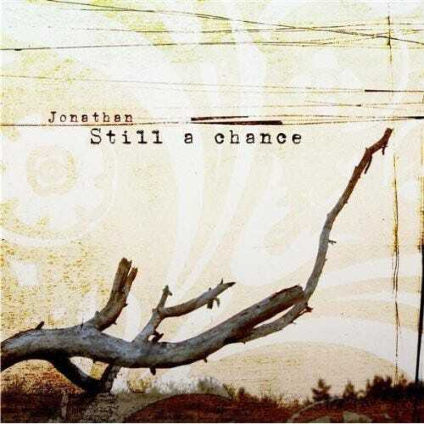 Jonathan Still A Chance CD