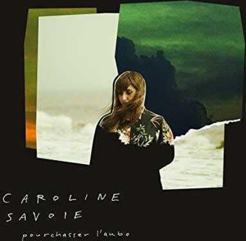 Caroline Savoie Pourchasser L'aube CD