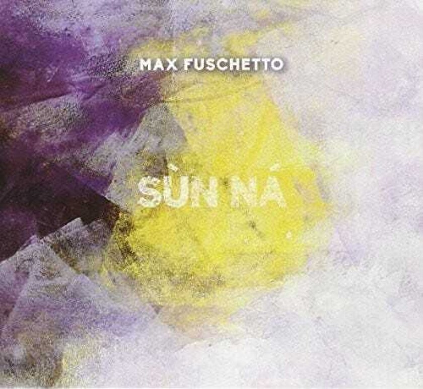 Max Fuschetto Sun Na CD