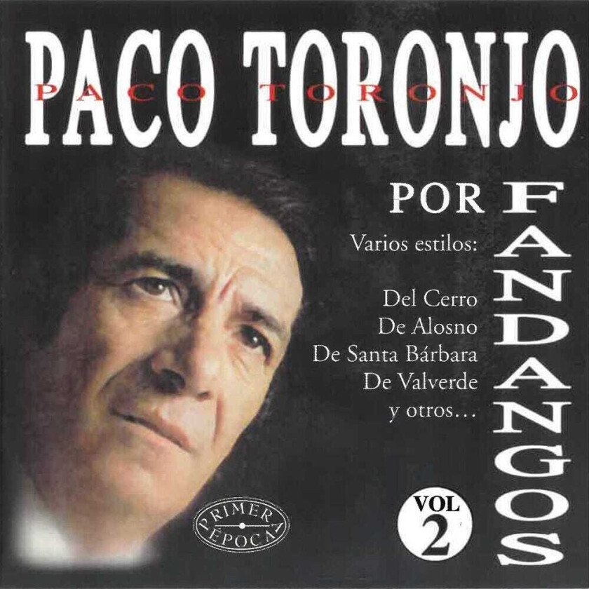 Paco Toronjo Por Fandangos Vol 2 CD