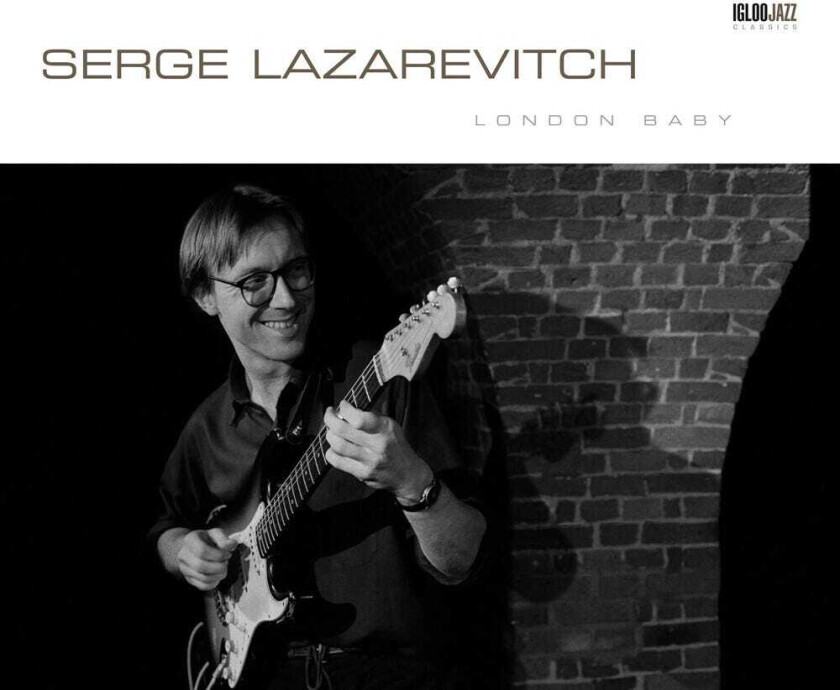 Serge Lazarevitch London Baby CD