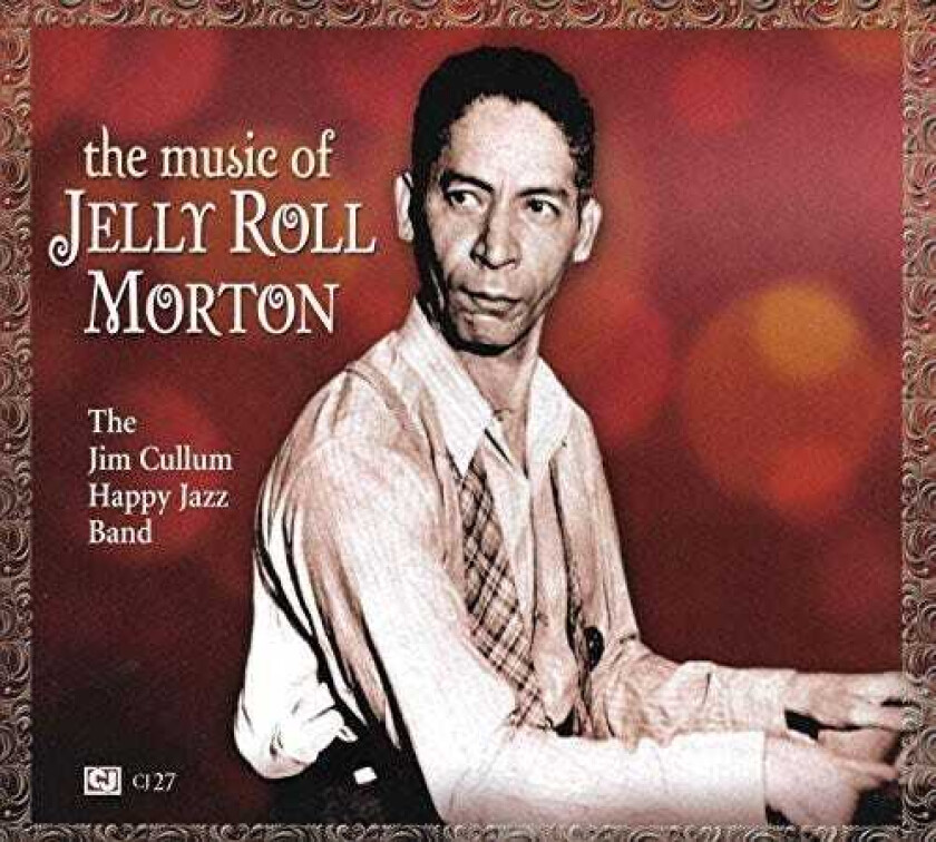 Jim Cullum & Happy Jazz Band Music Of Jelly Roll Morton CD