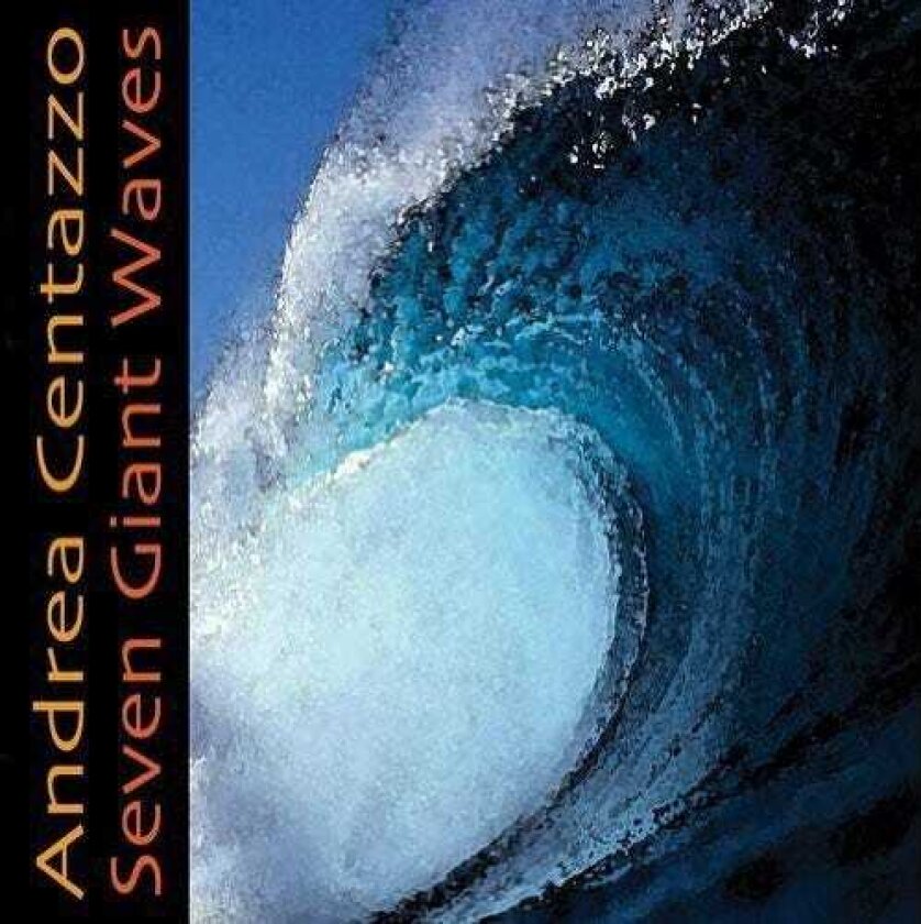 Andrea Centazzo Ensemble Seven Giant Waves CD