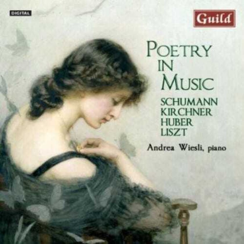Andrea Wiesli, Hans Huber, Theodor Kirchner Poetry In Music CD