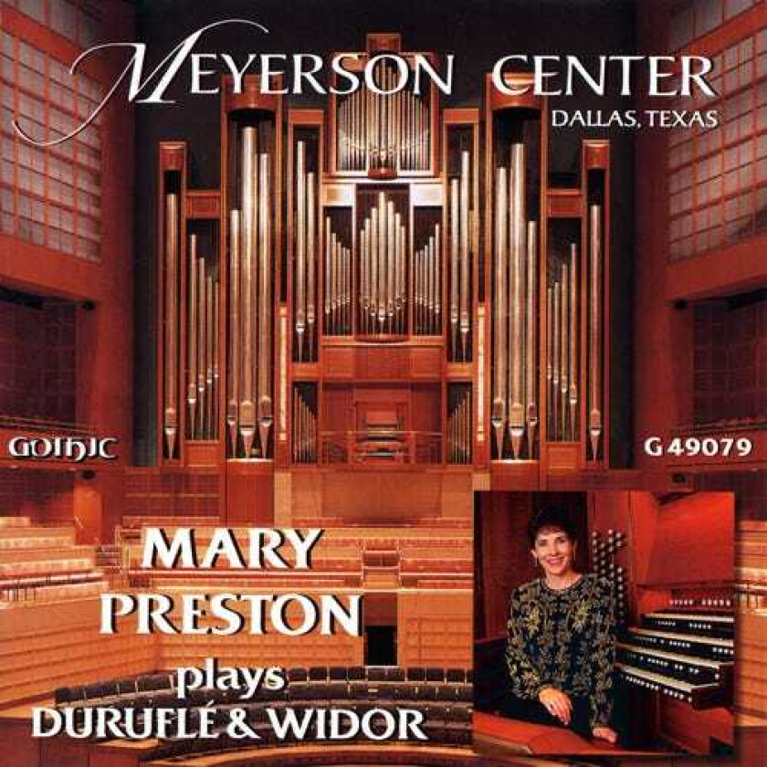 Mary Preston Plays Durufle & Widor: Organ Recital CD