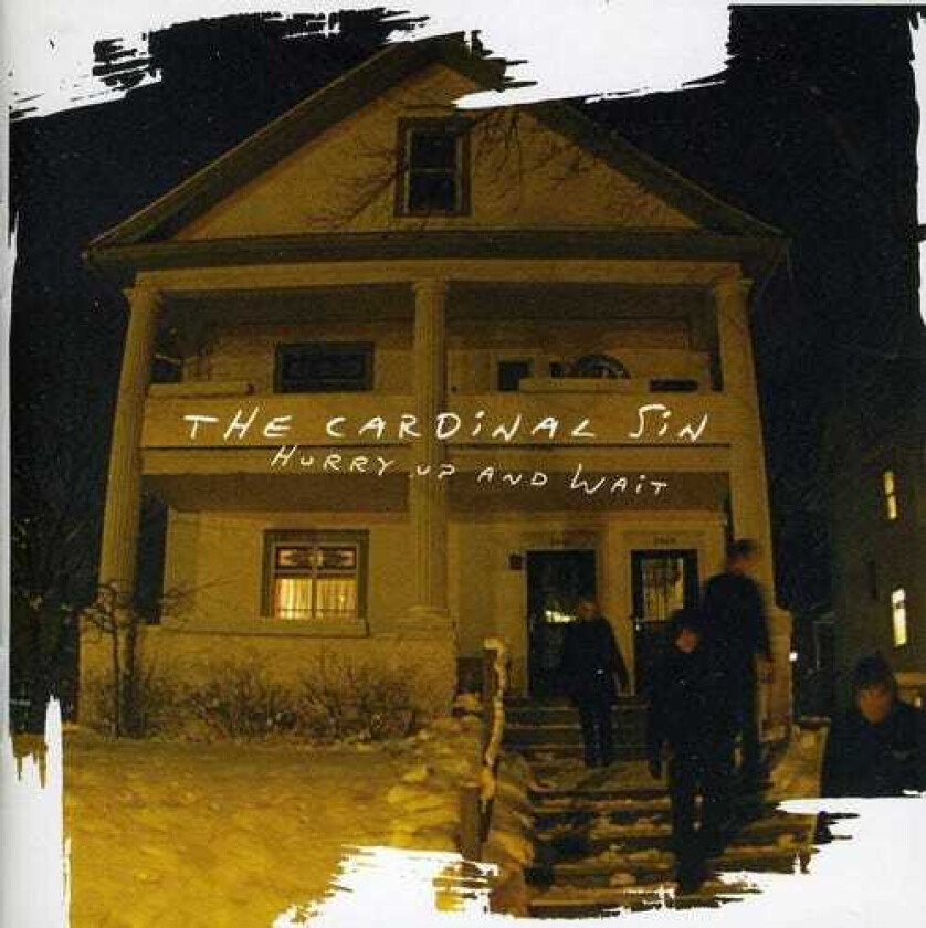 The Cardinal Sin Hurry Up & Wait CD
