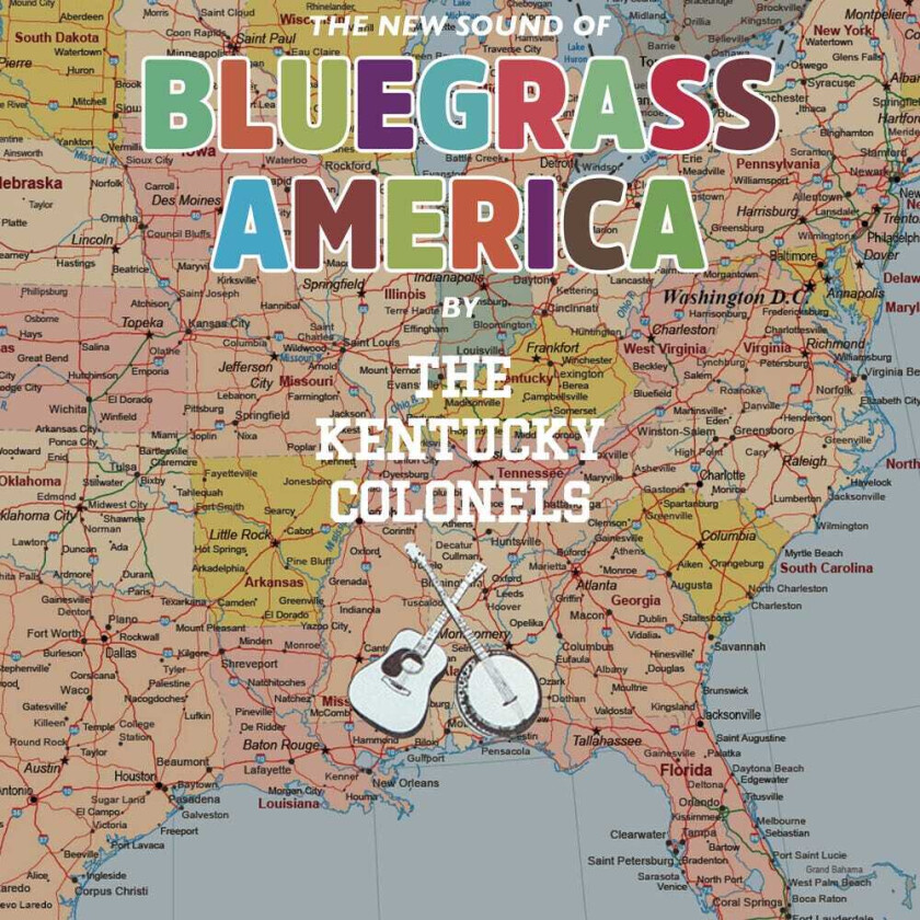 The Kentucky Colonels New Sounds Of Bluegrass America CD