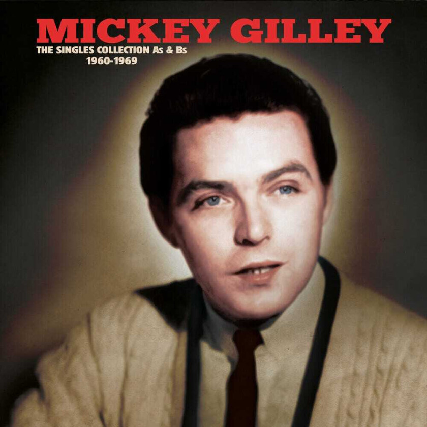 Mickey Gilley Singles Collection A's & B's 19601969 CD
