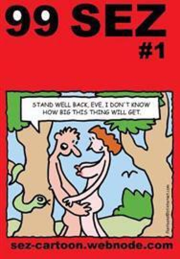 99 Sez: 99 Funny, Sexy Cartoons.