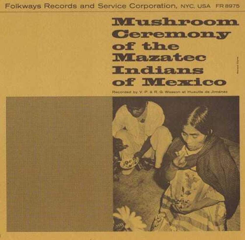 Maria Sabina Mushroom Ceremony Of The Mazatec Indians Of Mexico CD